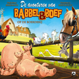 Babbel en Boef - Op de boerderij - hc - 2017