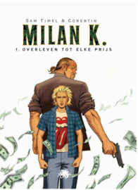 Milan K. (trilogie) - Complete 3 delige reeks - hardcover - 2011/2013