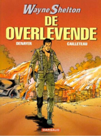 Wayne Shelton 04. - De overlevende - softcover - 2010