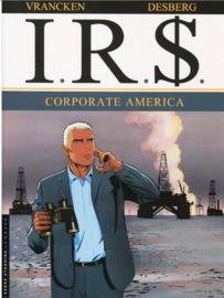 I.R.$. - Deel 7 - Corporate America - softcover - 2011