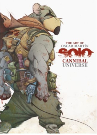 Solo - The art of Oscar Martin -  Kannibalenwereld  - hc - 2023 - Nieuw!