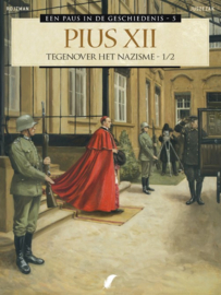 Een Paus in de geschiedenis 05. - Pius XII - Tegenover het nazisme - deel 1/2  - hc - 1e druk - 2023 -  Nieuw !