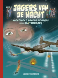 Jagers van de nacht  - deel 1 - Nachtjacht, Bunker Diogenes en de Blitzmeisjes - hc - 2024