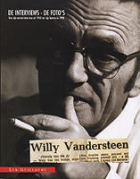 Suske en Wiske  - Willy Vandersteen - De interviews - De foto's - sc - 2005