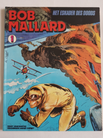 Bob Mallard - Het eskader des doods - deel 1 - sc - 1980