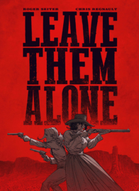 Leave them alone - hc - 2026 - Nieuw! Leave them alone - hc - 2026 - Nieuw!