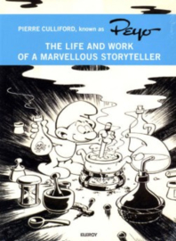 De Smurfen - Pierre Culliford, Known as Peyo - The Life and Work of a Marvellous Storyteller - sc - 2011