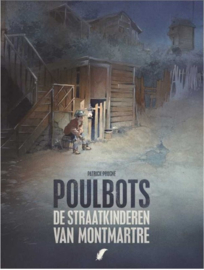 Poulbots - De straatkinderen van Montmartre - hc - 2023 - Nieuw