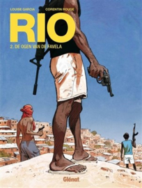 Rio - De ogen van de favela - Deel 2 - sc - 2017