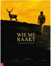 Wie me raakt - hardcover (met stofomslag) - 1e druk - 2024 - Nieuw!