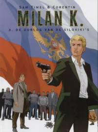 Milan K. (trilogie) - Complete 3 delige reeks - hardcover - 2011/2013