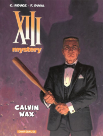 XIII Mystery - Deel10 - Calvin Wax - sc - 1e druk - 2016