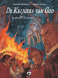 De krijgers van God - De gehangenen van Amboise - deel 2 - sc - 2018