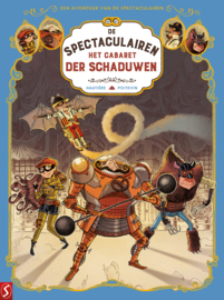 De Spectaculairen - Deel 1 - Het cabaret der schaduwen - hc - 2022 