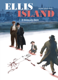 Ellis Island - Deel 2 - De Amerikaanse Droom - hc - 2022 - Nieuw!