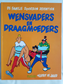 Familie Doorzon, De - Wensvaders en draagmoeders - deel 17 - sc - 2002