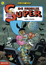 De Familie Super - Deel 4 - Dark Lowena - hardcover SUPERLUXE grootformaat - 2025 - Nieuw!