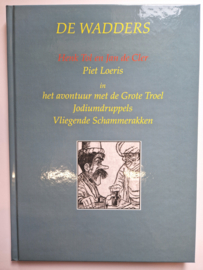 De Wadders - Piet Loeris - Henk Tol / Jan de Cler - hc - 2025 - Nieuw!