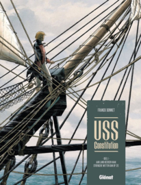 Uss Constitution - Deel 1 - Aan land heersen vaak strengere wetten dan op zee - hc - 2020