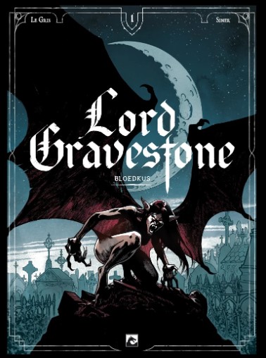 Lord Gravestone 1. - Bloedkus  - hardcover - 2025 - Nieuw!