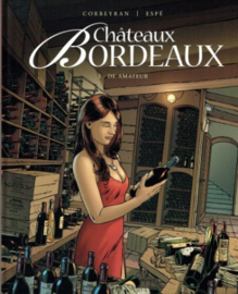 Châteaux Bordeaux  - Deel 3 - De amateur - hc - 2021