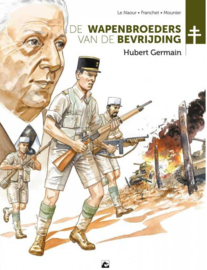 De wapenbroeders van de bevrijding - Deel 6 - Hubert Germain - sc - 2023 - Nieuw!