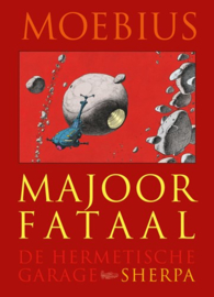 Moebius - Majoor Fataal - De hermetische garage - Hardcover - 2021