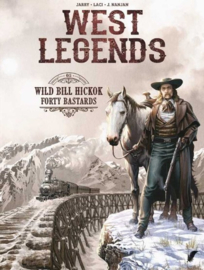 West Legends - Deel 5: Wild Bill Hickok - Forty Bastards - hardcover - 2024  - Nieuw!