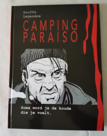 Camping Paraiso - Soms word je de koude die je voelt - deel 1 hc