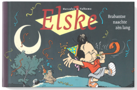 Elske - Brabantse naachte zèn lang - speciale editie - met Ex-Libris - Oblong formaat  - hc - 2013