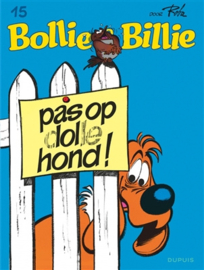 Bollie en Billie  - New Look - Deel 15 - Pas op dolle hond! - sc - 2022 