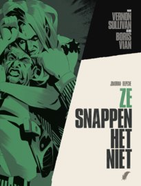 Boris Vian - Deel 3 - Ze snappen het niet - hardcover - 2022 