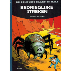 Baard en Kale - Integraal - deel 4 - Bedrieglijke Streken - hc - 2016