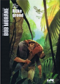 Bob Morane - 1A . - Rijke grond - Khani uitgaven luxe groot formaat - hc - 2015
