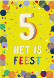 5 Het is Feest - Wenskaart Celebrate