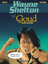 Wayne Shelton 14. - Het goud van Saigon - softcover - 2024