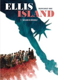 Ellis Island - Welkom in Amerika! - deel 1 - hc - 2021