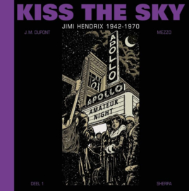 Kiss the Sky - Jimmy Hendrix 1942/1970 - hardcover - 2022 - Nieuw!