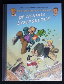 Piet Pienter en Bert Bibber door 01. - De geniale Soepselder - Superluxe Hardcover grootformaat - oplage 150 ex. - 2021