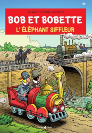 Bob et Bobette (Suske en Wiske) - L'éléphant Siffleur (De fluitende Olifant) - franstalig - deel 356 - sc - 2021