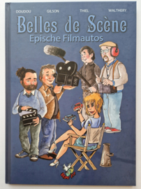 Belles de scène - Epische filmauto's - Walthéry / Gilson e.a. - hardcover - 2016