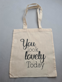 You look lovely