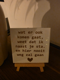 Wat er ook komen gaat