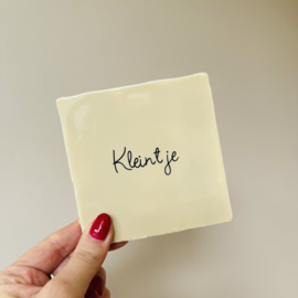 Tegeltje - Kleintje