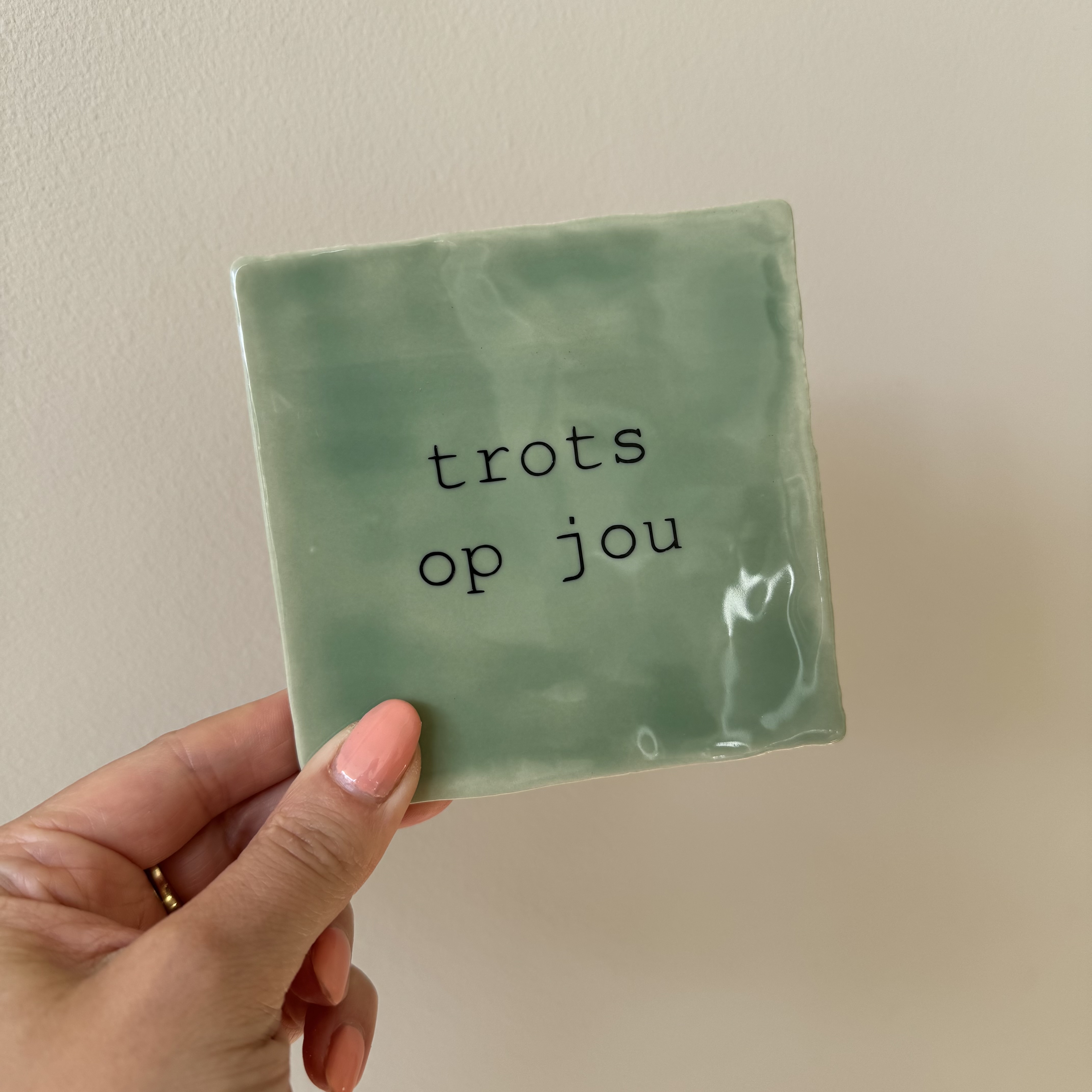Tegeltje - Trots op jou