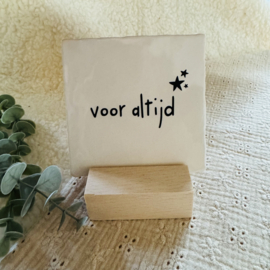 Tegeltje - Voor altijd