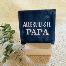 Tegeltje - Allerliefste papa