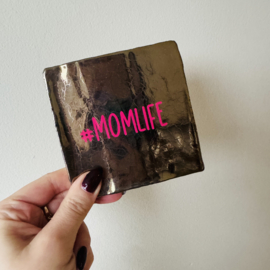 Tegeltje - Momlife
