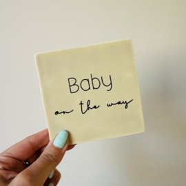 Tegeltje - Welkom Baby on The Way