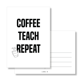 Coffee teach repeat